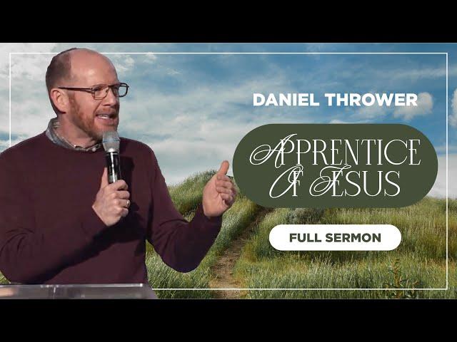 The Consistent Path: Apprentice of Jesus | Daniel Thrower