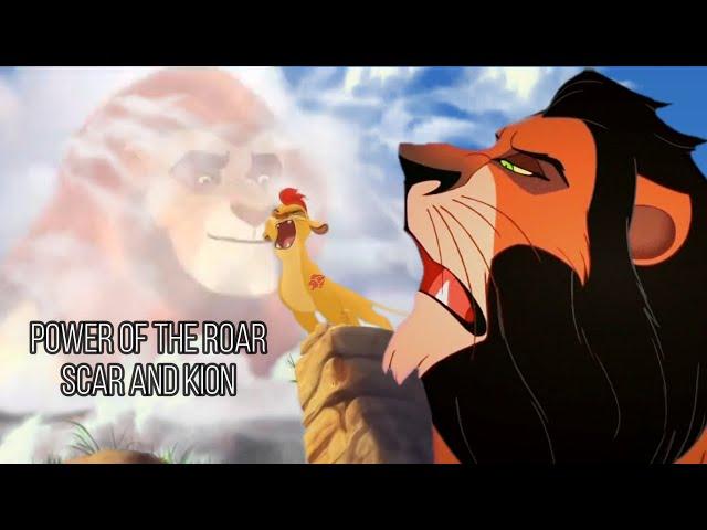 Scar and Kion || Power of the Roar || FANMADE ||