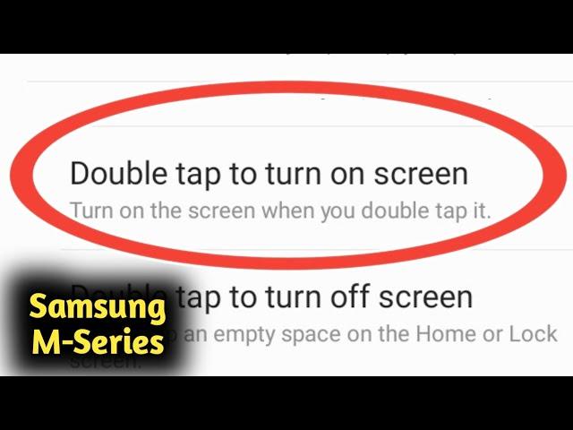 Double Tap Screen On Setting in Samsung M12, M31, M21, M11, M02, M51, M01, M30, M30s, M31s