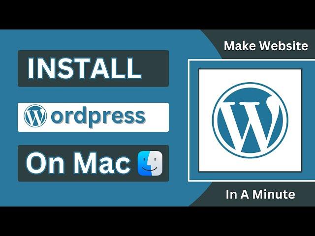 Install Wordpress on Mac using MAMP | Make website using Wordpress in a minute