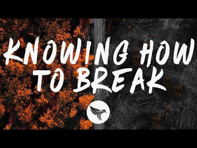 Last Heroes & RUNN - Knowing How To Break (Lyrics)