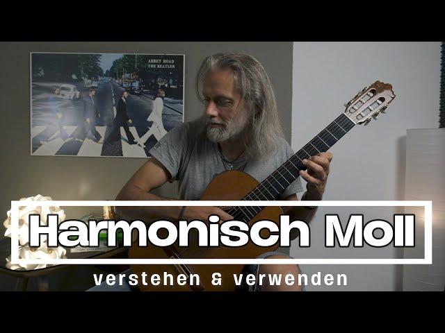 Harmonisch Moll | Verstehen & Verwenden