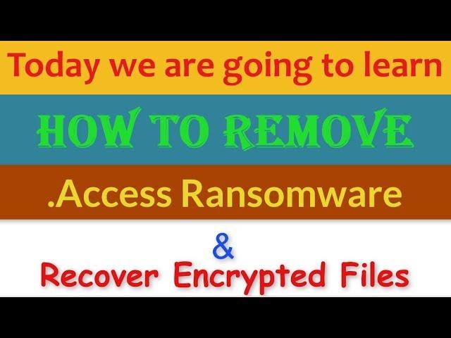 Remove .Access File Virus/.Access Ransomware (+Recover Files)