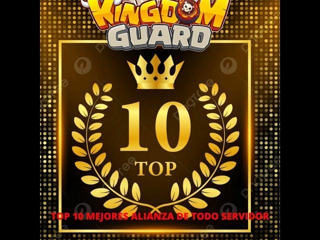 KINGDOM GUARD | BEST ALIANZA IN THE WORLD TOP 10