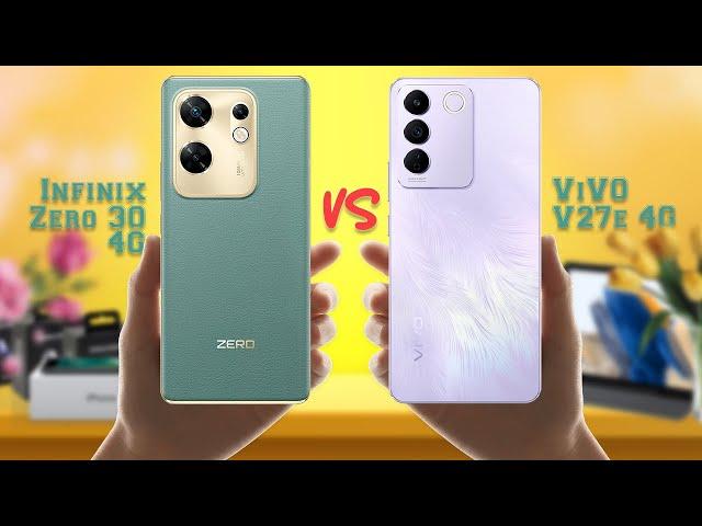 Infinix Zero 30 4G Vs ViVO V27e 4G