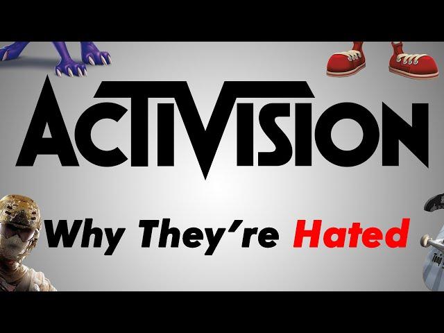 Activision - Why They're Hated