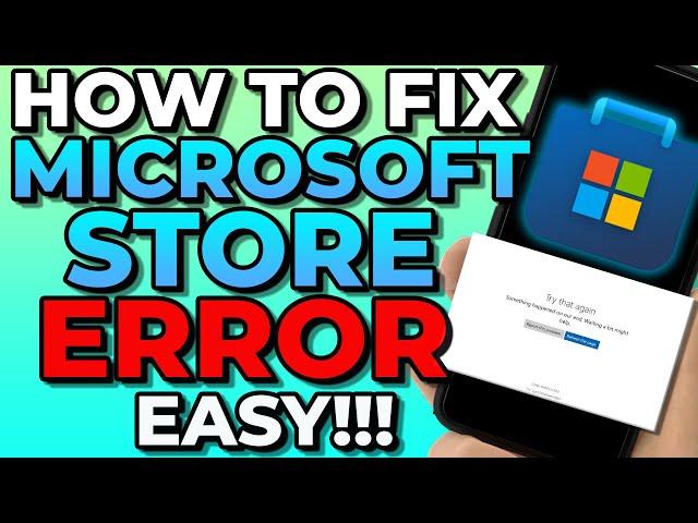 How To Fix Microsoft Store Something Happened On Our End 2023