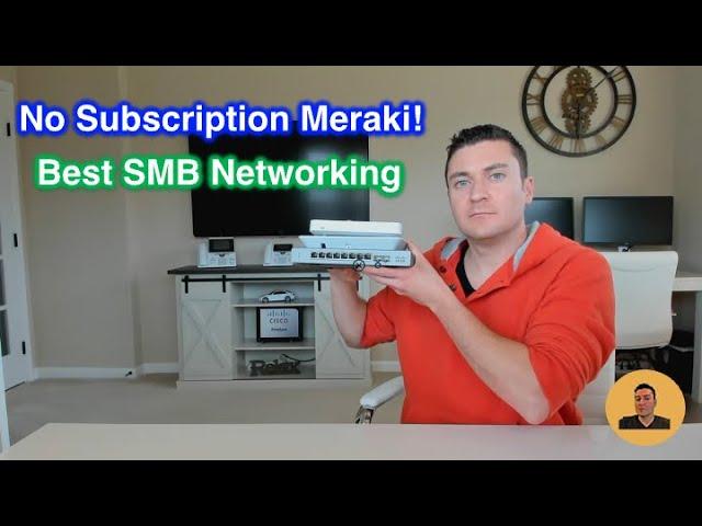 Meraki Go! Best SMB Networking Solution!