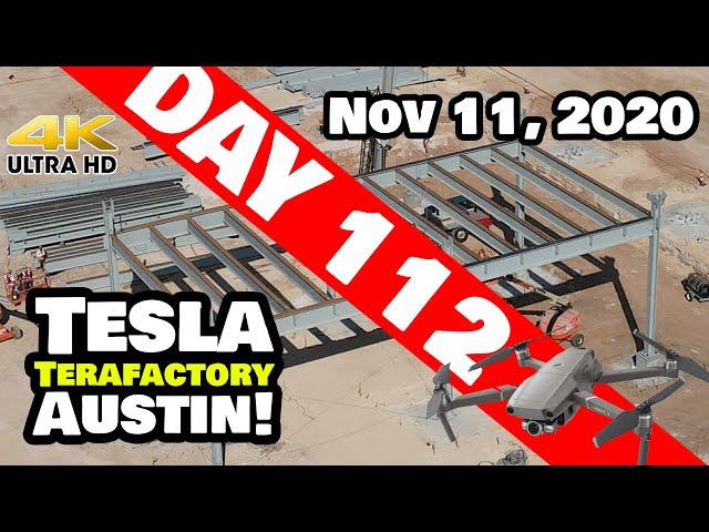 Tesla Gigafactory Austin 4K  Day 112 - 11/11/20 - Giga Texas - DOUBLE GAZEBO - THIS IS NOT A TEST!