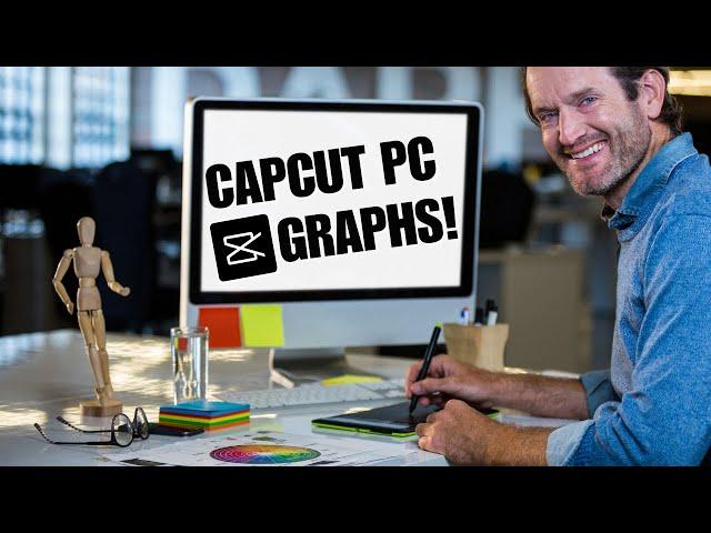 CapCut PC Graphs! How To Make 4K Quality Videos On CapCut PC Using Graphs? NEW UPDATE JUNE 2023