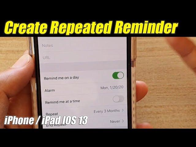 IOS 13: How to Create Repeated Reminders on iPhone