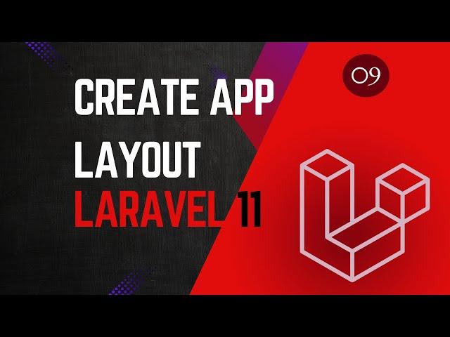 09.  Create Layout Component - Laravel 11 tutorial for beginners.