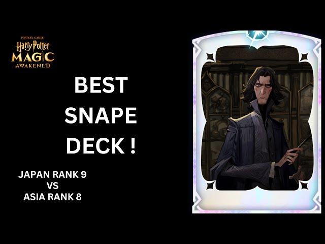 JAPAN RANK 9 VS ASIA RANK 8 | BEST SNAPE DECK! | Harry Potter Magic Awakened