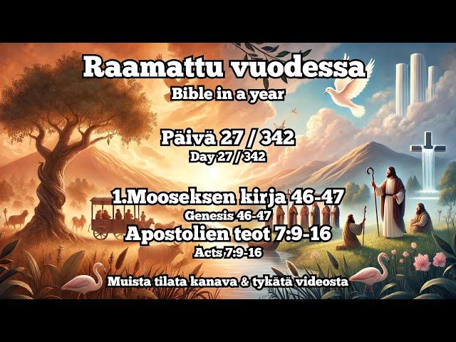 Raamattu vuodessa, osa 27 / 342. Bible in a year, part 27 / 342