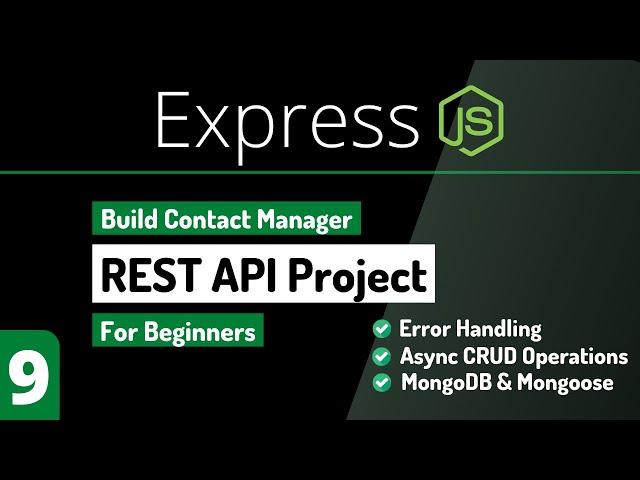 Build Rest Api Project With Express & MongoDB | CRUD API | Node.js Tutorial for Beginners #9