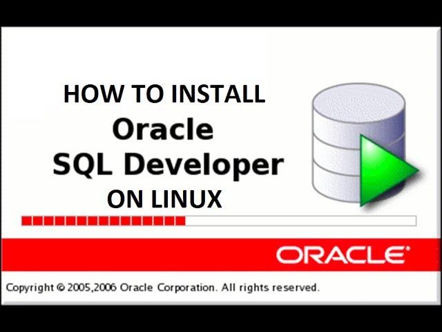 Install and configure sql developer on Linux | Oracle Tutorial