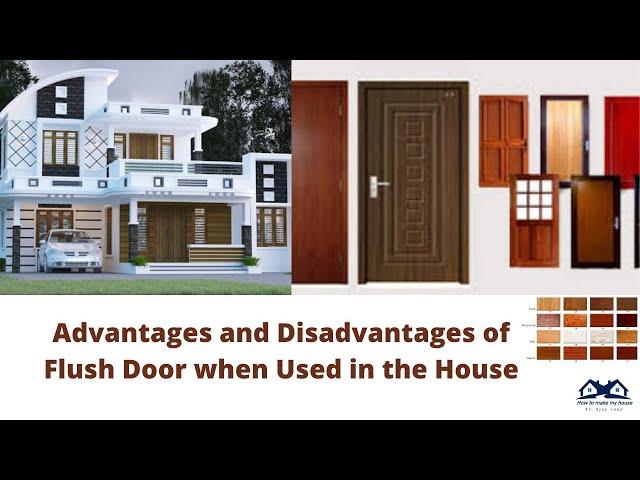 Advantages and Disadvantages of Flush Door | Why Flush doors are becoming So Popular in House