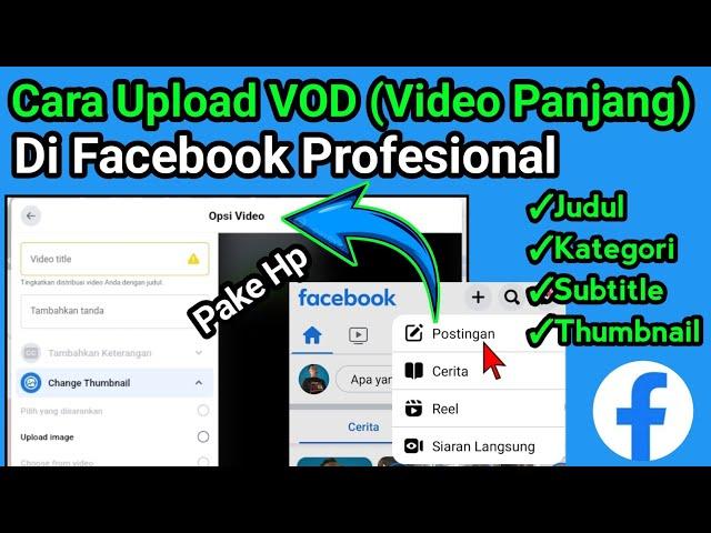 Cara Upload Video Panjang (VOD) Di Facebook Profesional Agar Metadatanya Lengkap