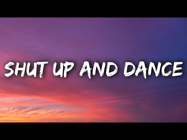 WALK THE MOON - Shut Up and Dance (Lyrics)