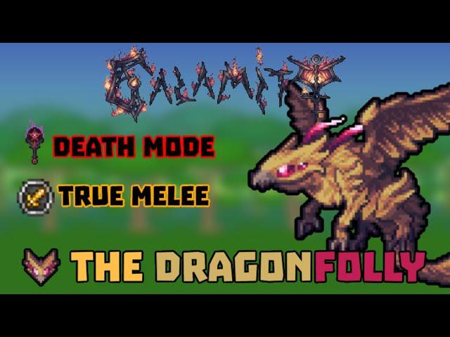 Death Mode True Melee - The Dragonfolly [Terraria Calamity]