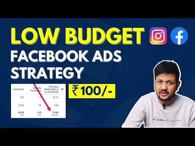 Low Budget Facebook Ads Strategy for Maximum ROI [COMPLETE SETUP] | Hinglish