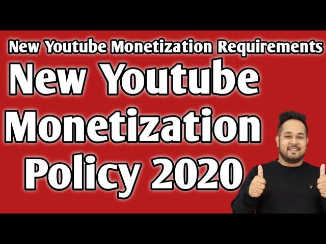 New Youtube Monetization Policy 2020 | Youtube Monetization Criteria | Youtube Partner Program 2020