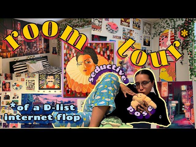 Room Tour of a D-list internet flop ️