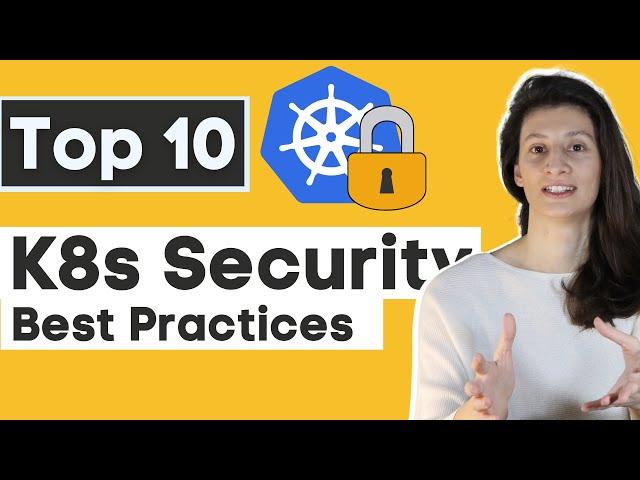 Kubernetes Security Best Practices you need to know | THE Guide for securing your K8s cluster!