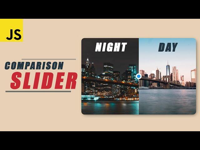 Image Comparison Slider Using Javascript - TUTORIAL