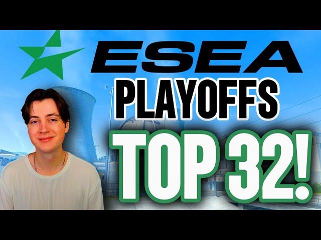  Top 32 of ESEA Playoffs! (Best of 3)