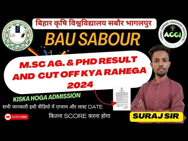 BAU SABOUR M.SC Agriculture result Update and Cut off 2024