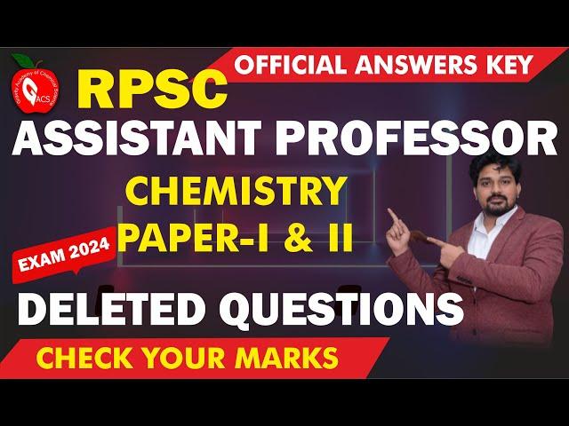 DELETED QUESTIONS||RPSC AP CHEMISTRY EXAM 2024||OFFICIAL ANSWERS KEY||DOWNLOAD APP GACS JAIPUR