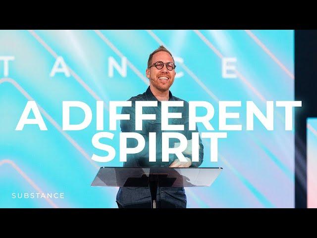 "A Different Spirit" | Pastor Peter Haas