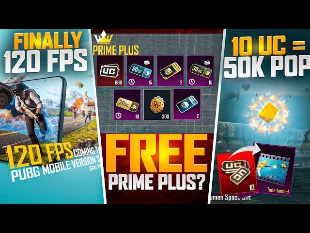 Free Prime Plus?? | 10Uc = 50000 Popularity | Finally 120 Fps Is Coming | Pubg Mobile