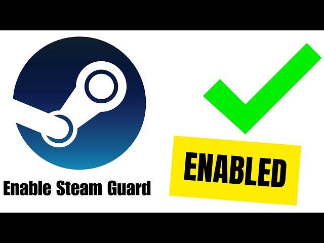 How To Enable Steam Guard In Steam WORKS NOW!