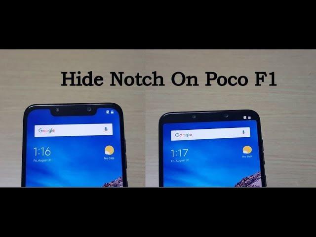 How to Hide Notch on Poco F1