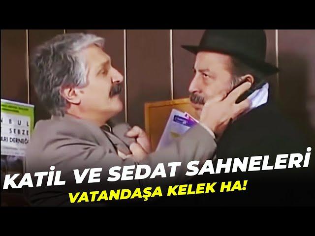 Katil Yavuz ve Tak Tak Sedat Sahneleri "Vatandaşa Kelek Ha!" - Bizimkiler