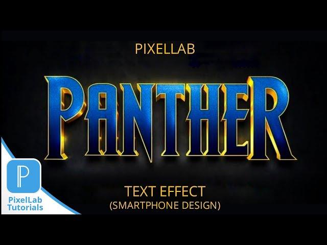 100% EDITABLE! Black Panther Text Effect - PixelLab Tutorial