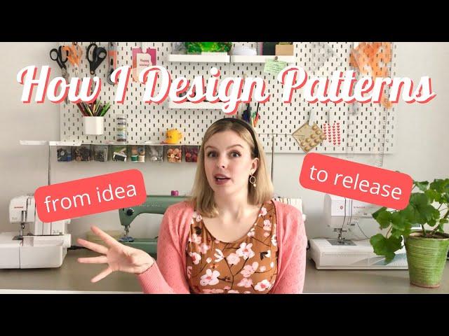 My pattern design process - how I create PDF patterns, all the steps!