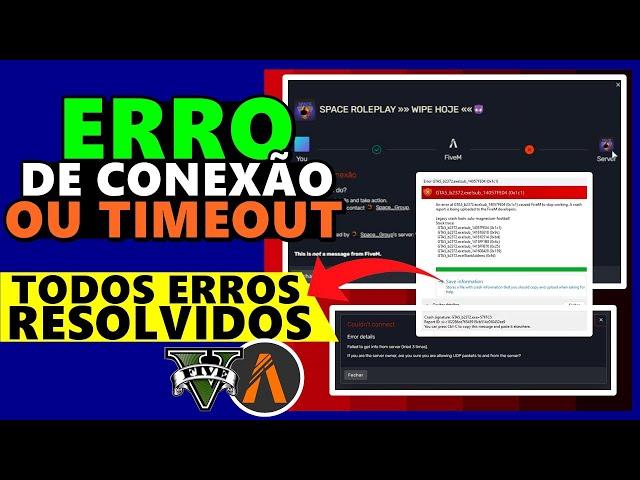 ERRO de CONEXÃO no FIVEM, ERRO TIMEOUT no FIVEM ou ROLEPLAY CRASHANDO no FIVEM como RESOLVER...