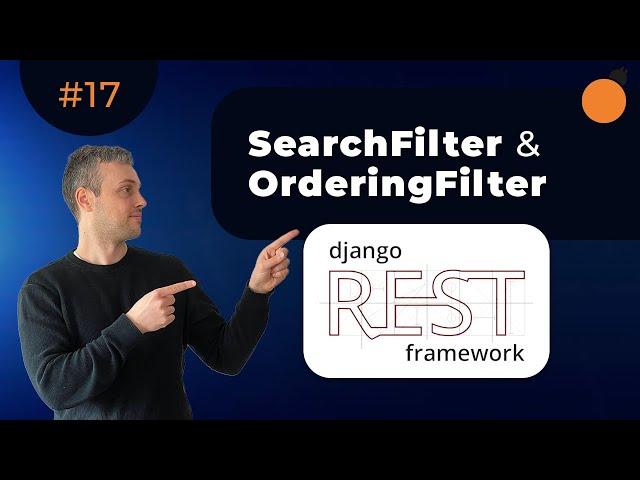 SearchFilter and OrderingFilter in Django REST Framework