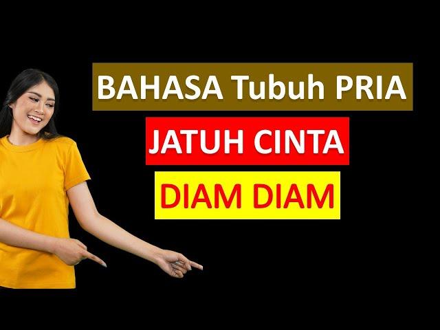 Bahasa Tubuh Pria Jatuh Cinta Diam Diam