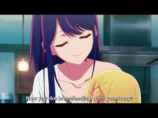 Ai breastfeeding ruby||Anime~Oshi No Ko Season 1 Eps 1