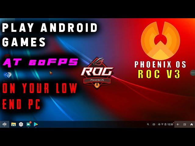 Best Android OS For Low End Pc | Phoenix OS ROC V3 | Easy Installation & Review | 60FPS Gaming