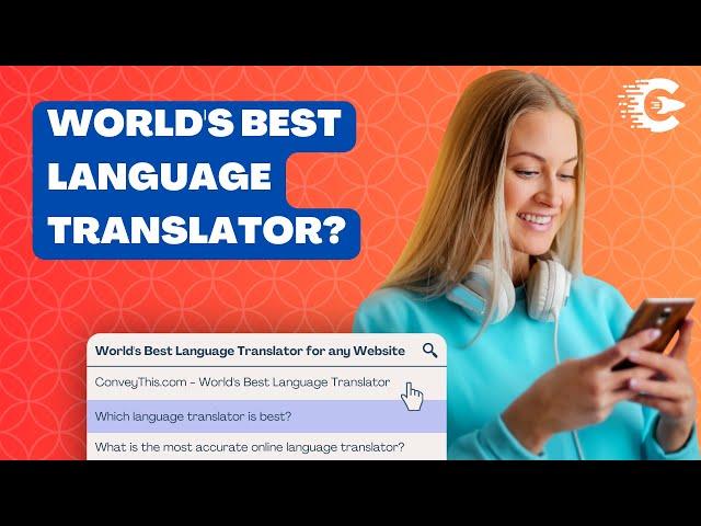 ConveyThis.com - World's Best Language Translator for any Website in 2024 (WordPress, Shopify, Wix)