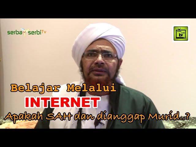 Belajar Melalui INTERNET, Apakah Sah dan Dianggap Murid? | Alhabib Umar bin Hafizh