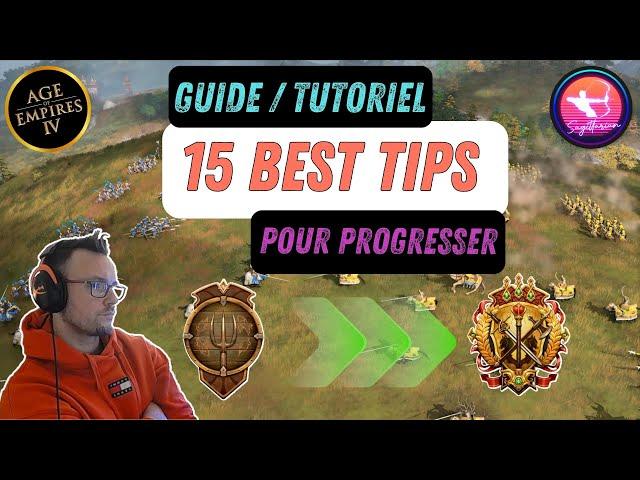 AoE 4 | 15 Tips Pour Progresser Rapidement [Guide]