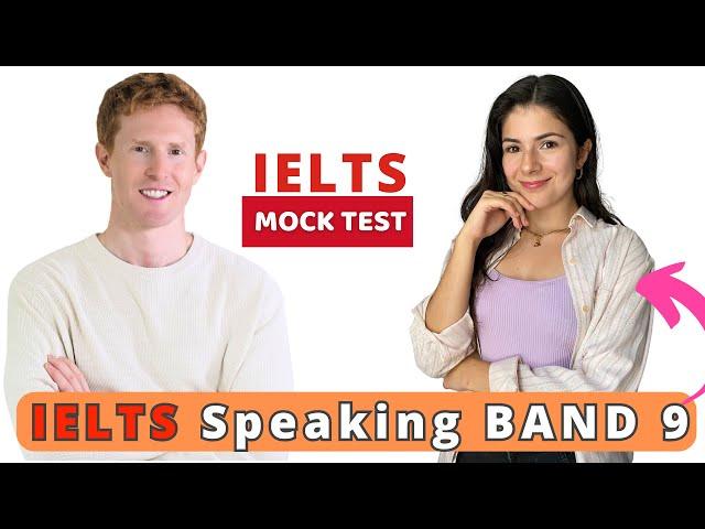 Band 9 IELTS | Full Speaking Mock Test