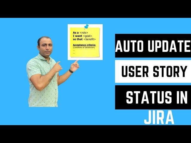 Auto Update User Story status in Jira | Jira Automation | Jira Cloud