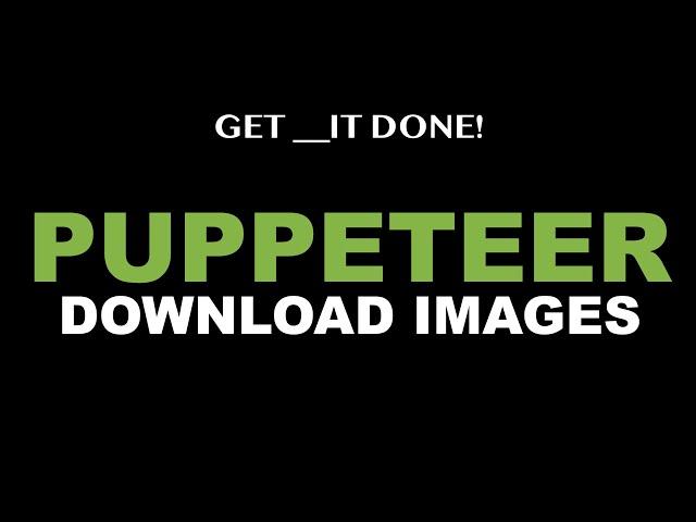 Download Images or Files - PUPPETEER NodeJS p.6